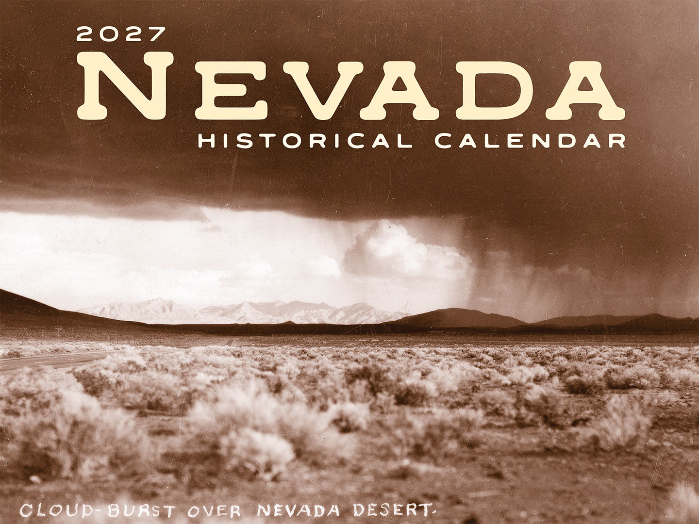 2027 Nevada Historical Calendar - PRE SALE