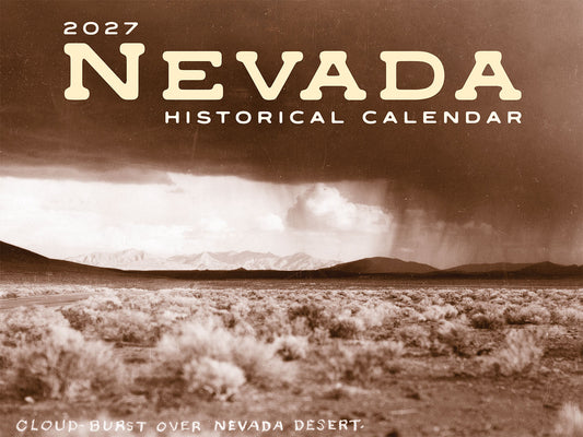2027 Nevada Historical Calendar - PRE SALE